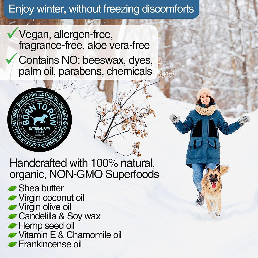 BORN TO RUN Dog Paw Balm for Winter 2oz | Breathable Paw Shield for Ice Cold & Rough Surfaces | Daily Moisturizing Wax for Dry Paws | Handmade with Superfoods | Plant-Based | Aloe Vera-Free