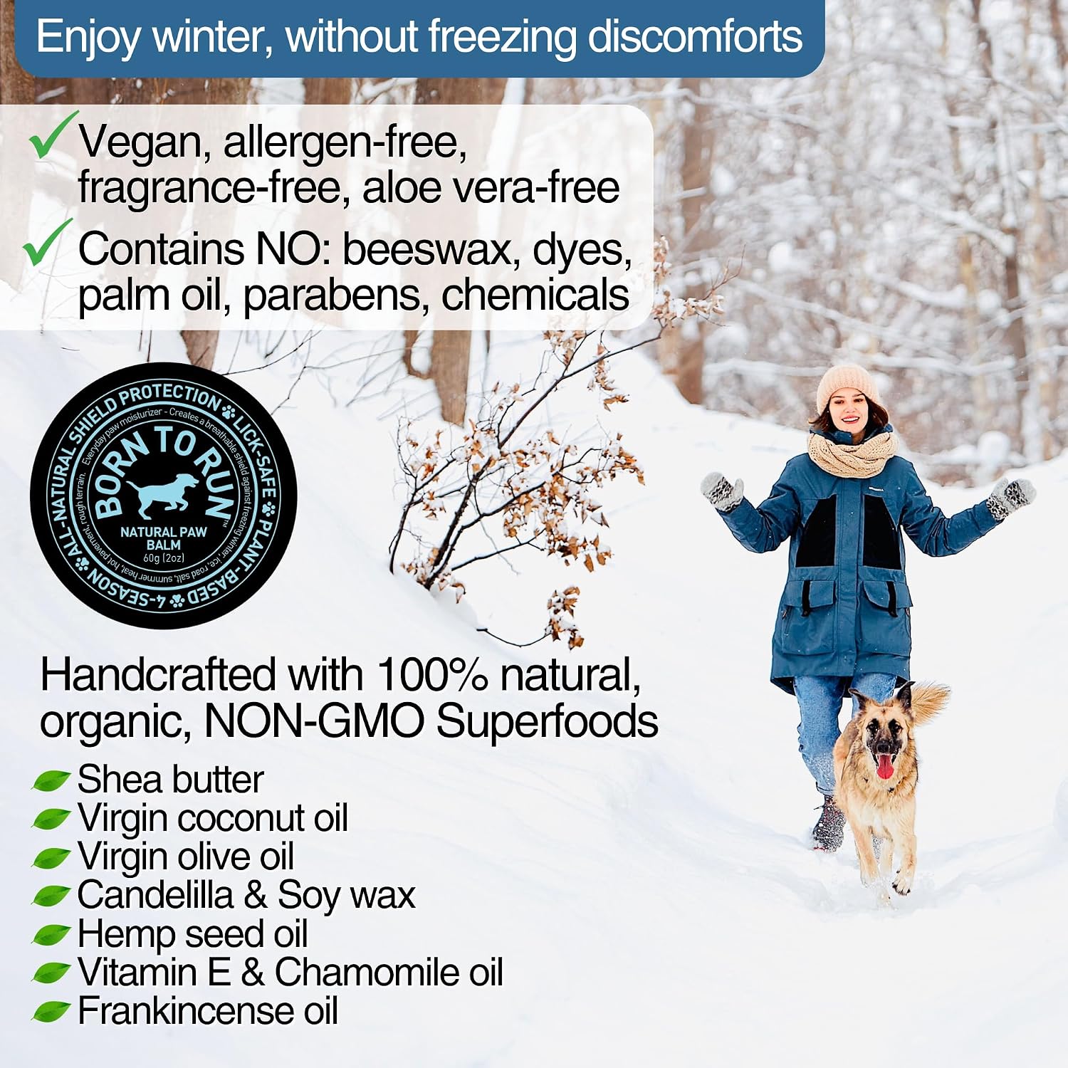 BORN TO RUN Dog Paw Balm for Winter 2oz | Breathable Paw Shield for Ice Cold & Rough Surfaces | Daily Moisturizing Wax for Dry Paws | Handmade with Superfoods | Plant-Based | Aloe Vera-Free