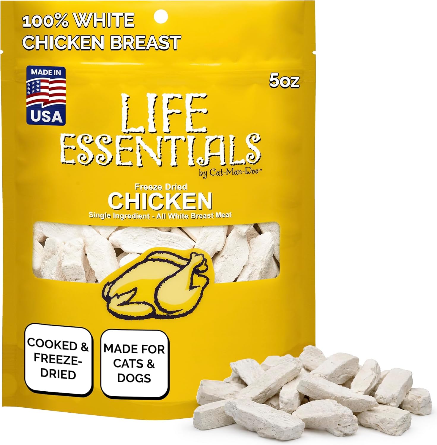 Life Essentials by Cat-Man-Doo | Chicken - 5oz. Bag | Freeze Dried Chicken Cat & Dog Treats | Healthy, Single Ingredient, Training Treats, High Protein | Cooked & Freeze-Dried White Chicken Breast Meat, Healthy Chicken Cat Treats & Dog Treats, High