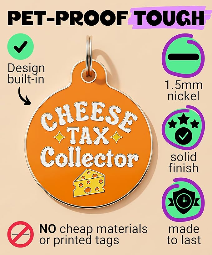Bad Tags Personalized Dog and Cat ID Tags in 25+ Designs and 2 Sizes - 5 Lines of Custom Engraved Text - Funny Cute Personalized Pet Tags (Cheese Tax Collector, Small (1 inch))