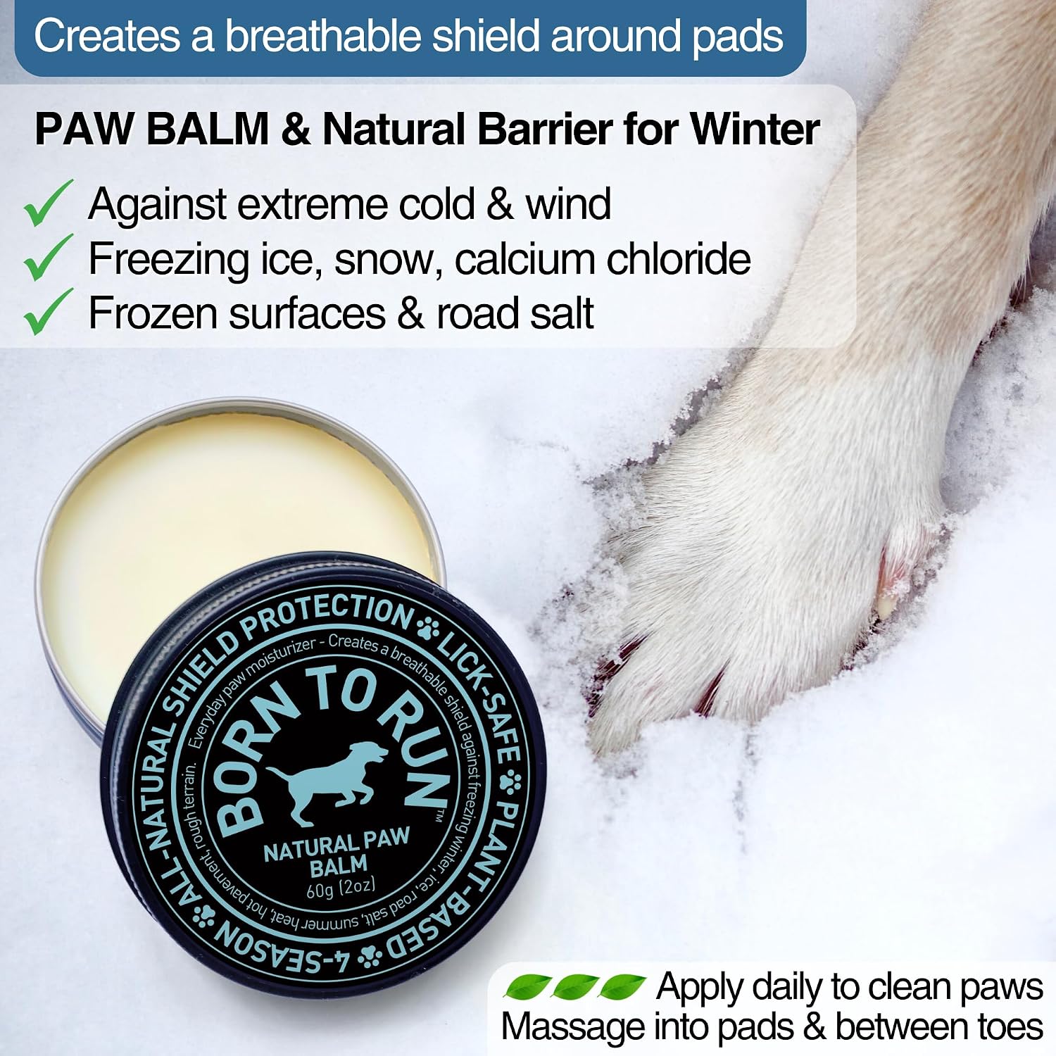 BORN TO RUN Dog Paw Balm for Winter 2oz | Breathable Paw Shield for Ice Cold & Rough Surfaces | Daily Moisturizing Wax for Dry Paws | Handmade with Superfoods | Plant-Based | Aloe Vera-Free